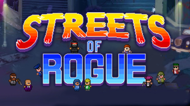 Streets of Rogue将于1月12日开启独家测试 测试招募现已开启