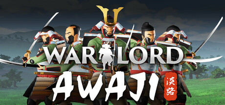 《Warlord:Awaji》登陆Steam引领战略征服热潮1